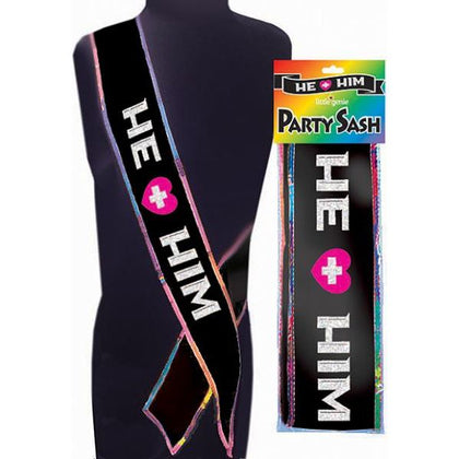 He + Him Sash