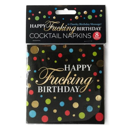 Happy Fucking Birthday Napkins