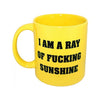 Attitude Mug I Am A Ray Of F*cking Sunshine Yellow