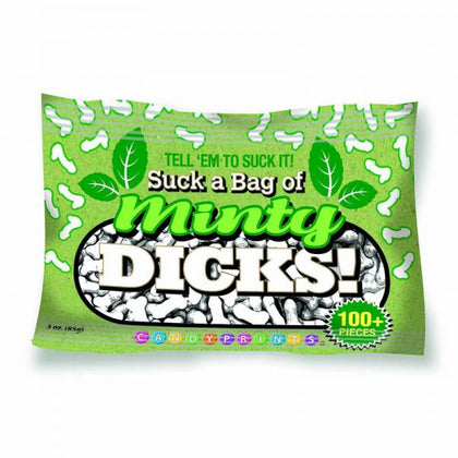 Suck A Bag Of Minty Dicks 3oz