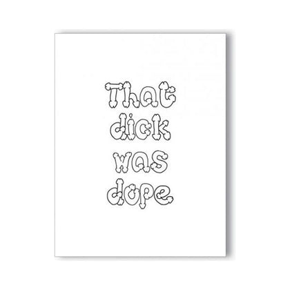 Dope Dick Naughty Greeting Card