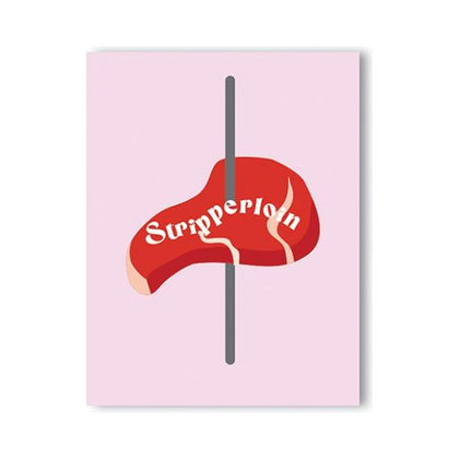 Stripplerloin Naughty Greeting Card