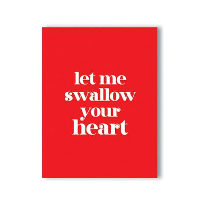 Swallow Your Heart Naughty Greeting Card