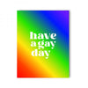 Have A Gay Day Naughty Greeting Card