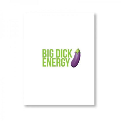 Big Dick Energy Naughty Kard