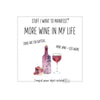 More Wine In My Life