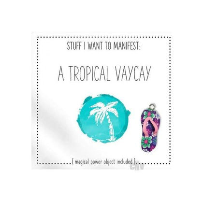 Tropical Vaycay