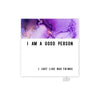 Good Person Bad Things Magnet