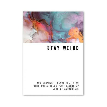 Stay Weird Greeting Card