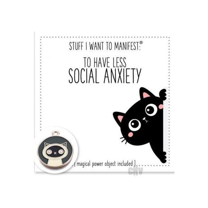 To Have Less Social Anxiety