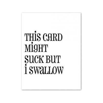 Suck Vs Swallow Greeting Card