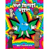 Who Smokes Weed? Coloring Book