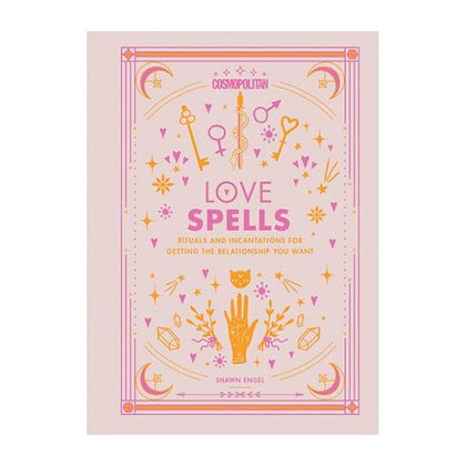 Cosmopolitan Love Spells Book by Shawn Engel