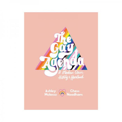 Gay Agenda: A Modern Queer History & Handbook