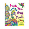 F*ck You Very Much Coloring Book