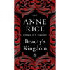 Beauty's Kingdom By Anne Rice