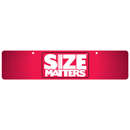 Size Matters Display Sign