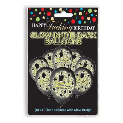 Happy F'ing Birthday Glow Balloons
