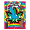 Who Smokes Weed? Colouring Book - Fun & Creative Adult Colouring Book for Relaxation & Entertainment - Adult Naughty Store