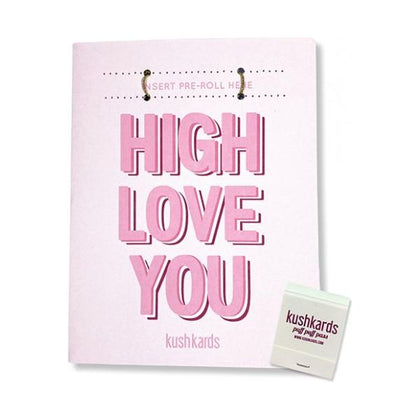 KushKard Cannabis Greeting Card with Matchbook Slot - High Love You - Gender-Neutral Monochrome Valentine's Day Love Card