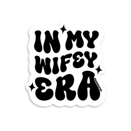 In My Wifey Era Sticker - Pack Of 3 - Adult Naughty Store