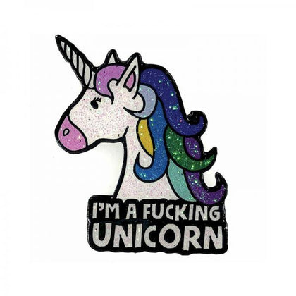 Geeky & Kinky Unicorn I'm A Fucking Pin, Soft Enamel Badge, Model UNI-001, Unisex, Wearable Pleasure, Colourful