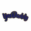 Geeky & Kinky Yes Daddy (blue Version) Enamel Pin - Adult Naughty Store