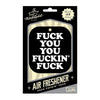 Wood Rocket Premium Fuck You You Fucking Fuck Air Freshener - Black Ice Scent - Adult Naughty Store