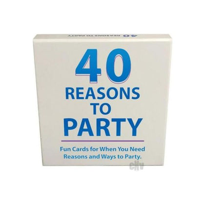 40 Reasons To Party