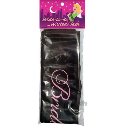 Bachelorette Party Essential: Bride to Be Wasted Sash - Black, Pink Lettering