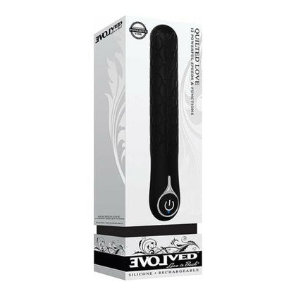 Evolved Quilted Love Rechargeable Vibrator - Black: Luxurious Pleasure for All Genders and Intense Stimulation for Your Most Sensitive Areas