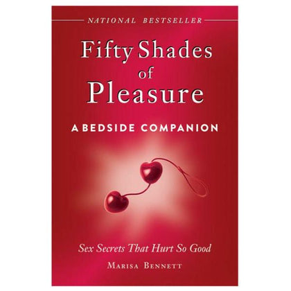 Marisa Bennett's Sensual Secrets: The Ultimate Pleasure Guide - Fifty Shades of Pleasure A Bedside Companion - Model X123 - For All Genders - Explore Naughty Pleasures in Intimate Comfort - Sultry Black