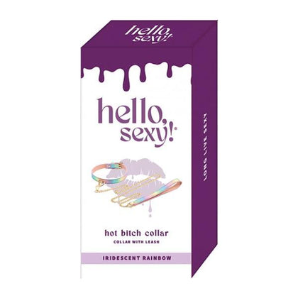 Hello Sexy! Hot Bitch Collar & Leash - Iridescent Rainbow