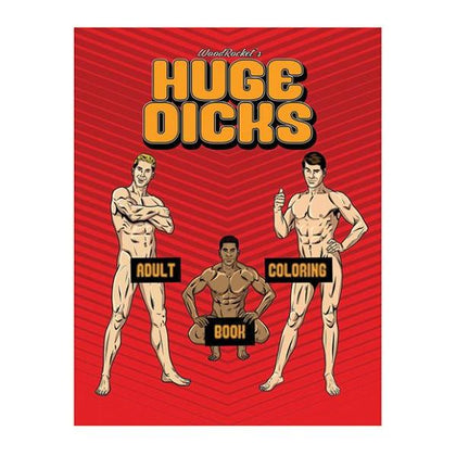 Wood Rocket Huge Dicks Adult Coloring Book: The Ultimate Collection of Playful Phallic Art - Adult Naughty Store