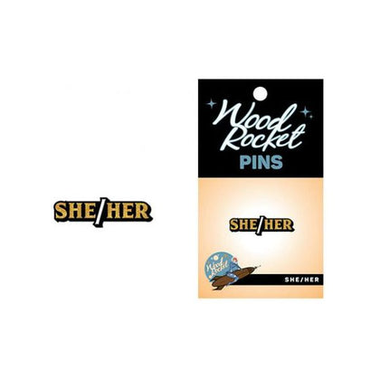 Wood Rocket She/Her Pronoun Lapel Pin - Black-Gold Glitter - Accessory for Hat, Clothes, Backpack, Bag, or Purse - Gift Idea