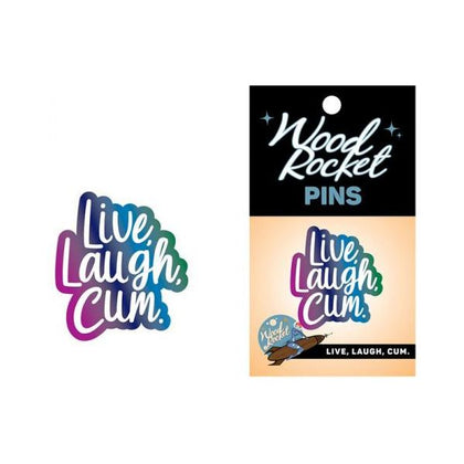 Wood Rocket Live Laugh Cum Soft Enamel Lapel Pin - Sex Positive Orgasm Celebration Accessory - Adult Naughty Store