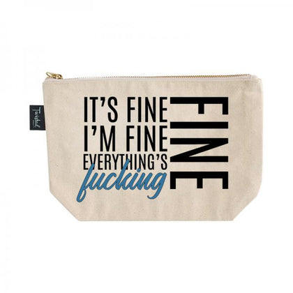 Twisted Wares It's Fine I'm Fine Everything's Fucking Fine Cosmetic Bag