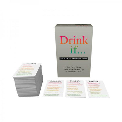 Drink If... Totally F***ed Up Version Party Game