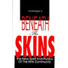 Beneath The Skins