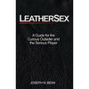 Daedalus Publishing Leathersex Guidebook: The Ultimate Erotic Exploration Handbook for BDSM, Fetish, and Sensual Pleasure - Model LS-217 - Unisex - Explore Boundaries, Desires, and Fantasies - Black