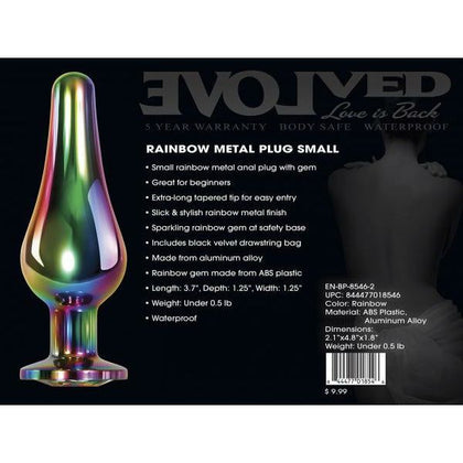 Evolved Novelties Rainbow Metal Plug Small - Model RMP-001 - Unisex Anal Pleasure - Rainbow Color - Adult Naughty Store